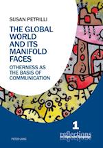 Global World and its Manifold Faces