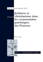 Judaïsme et christianisme dans les commentaires patristiques des Psaumes