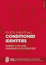 Conditioned Identities
