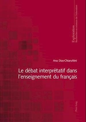 Le débat interprétatif dans l’enseignement du français