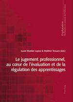 Le jugement professionnel, au cœur de l’évaluation et de la régulation des apprentissages