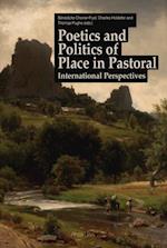 Poetics and Politics of Place in Pastoral