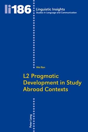 L2 Pragmatic Development in Study Abroad Contexts