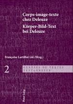 Corps-image-texte chez Deleuze- Koerper-Bild-Text bei Deleuze