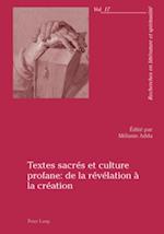 Textes sacrés et culture profane : de la révélation à la création