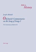 Old Jewish Commentaries on the Song of Songs I