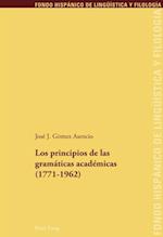 Los principios de las gramáticas académicas (1771-1962)