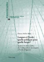 Langues à l’école : quelle politique pour quelle Suisse ?