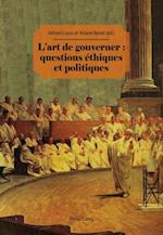 L’art de gouverner : questions éthiques et politiques