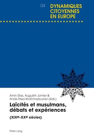 Laïcités et musulmans, débats et expériences