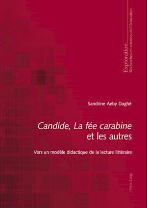 «Candide», «La fée carabine» et les autres