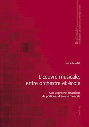 L’œuvre musicale, entre orchestre et école