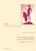 La narrativa española de hoy (2000-2013)