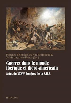 Guerres dans le monde ibérique et ibéro-américain