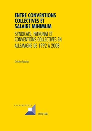 Entre conventions collectives et salaire minimum