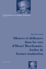 Silences et dédicaces dans les vers d’Henri Meschonnic. Atelier de lecture-traduction