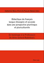 Didactique du français langue étrangère et seconde dans une perspective plurilingue et pluriculturelle