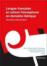 Langue française et culture francophone en domaine ibérique
