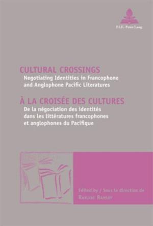 Cultural Crossings / A la croisee des cultures