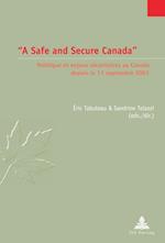Safe and Secure Canada