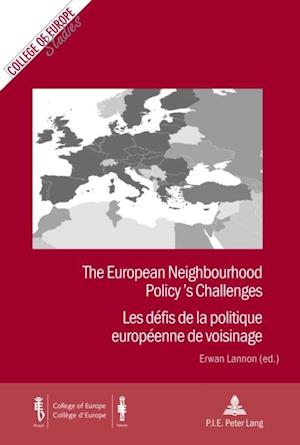 European Neighbourhood Policy's Challenges Les Defis De La Politique Europeenne De Voisinage