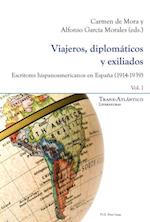 Viajeros, diplomáticos y exiliados