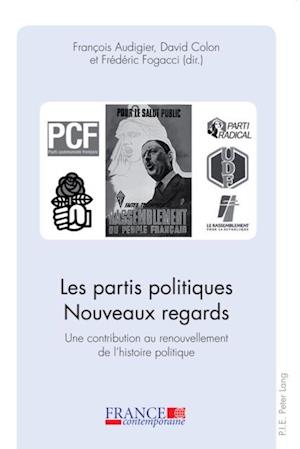 Les partis politiques- Nouveaux regards