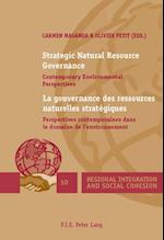 Strategic Natural Resource Governance / La gouvernance des ressources naturelles strategiques