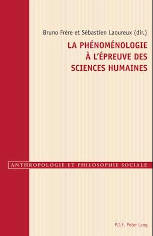 La phénoménologie à l’épreuve des sciences humaines