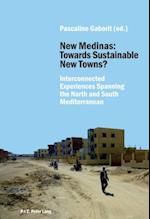 New Medinas: Towards Sustainable New Towns?