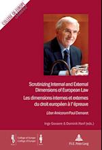 Scrutinizing Internal and External Dimensions of European Law / Les dimensions internes et externes du droit europeen a l'epreuve