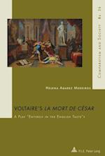 Voltaire's 'La Mort de Cesar'