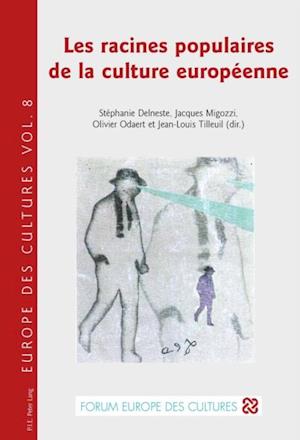 Les racines populaires de la culture européenne