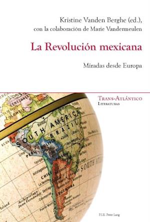 La Revolución mexicana