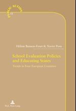 School Evaluation Policies and Educating States