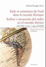 Exils et mémoires de l’exil dans le monde ibérique – Exilios y memorias del exilio en el mundo ibérico