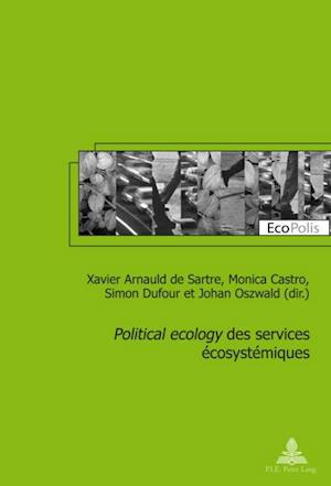 «Political ecology» des services écosystémiques