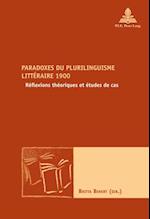 Paradoxes du plurilinguisme litteraire 1900