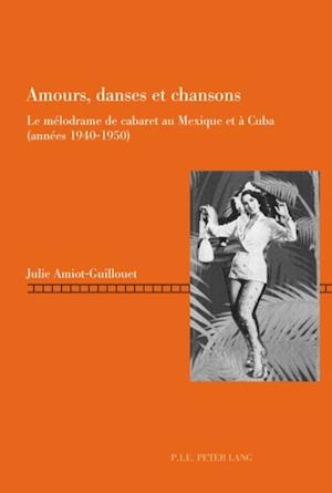 Amours, danses et chansons