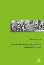 Pour une sociologie des inégalités environnementales