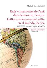 Exils et mémoires de l’exil dans le monde ibérique – Exilios y memorias del exilio en el mundo ibérico