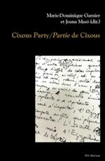 Cixous Party/«Partie» de Cixous