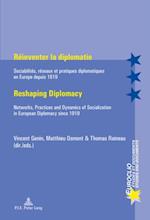 Reinventer la diplomatie / Reshaping Diplomacy