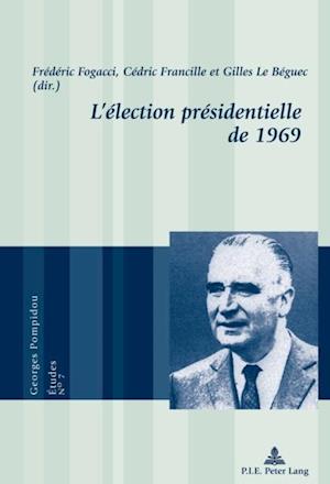 L’élection présidentielle de 1969