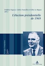 L’élection présidentielle de 1969