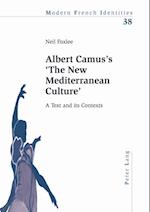 Albert Camus’s ‘The New Mediterranean Culture’