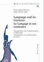 Language and Its Contexts Le Langage Et Ses Contextes
