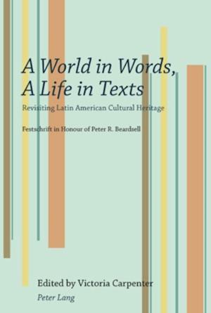 A World in Words, A Life in Texts