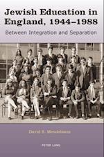 Jewish Education in England, 1944-1988