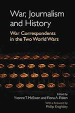 War, Journalism and History